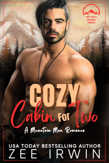 Cozy Cabin for Two by Zee Irwin