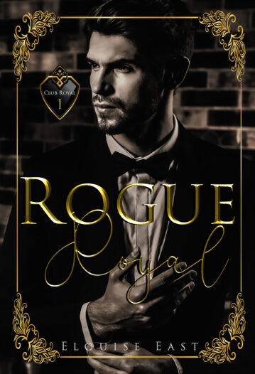 Rogue Royal by Elouise East