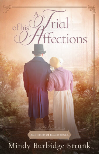 A Trial of His Affections by Mindy Burbidge Strunk
