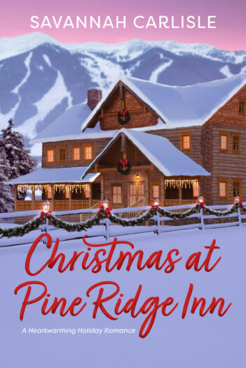 Christmas at Pine Ridge Inn by Savannah Carlisle