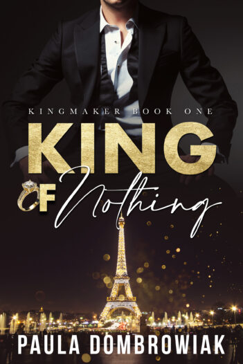 King of Nothing by Paula Dumbrowiak