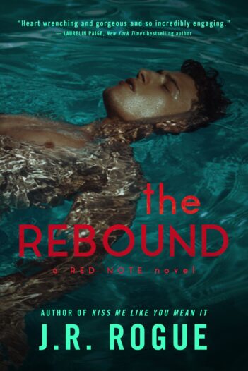 The Rebound by J.R. Rogue