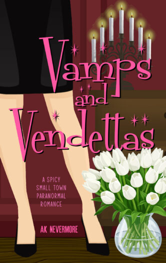 Vamps and Vendettas by AK Nevermore