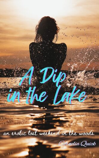 A Dip in the Lake by Cornelia Quick