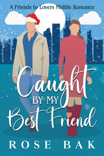 Caught By My Best Friend by Rose Bak
