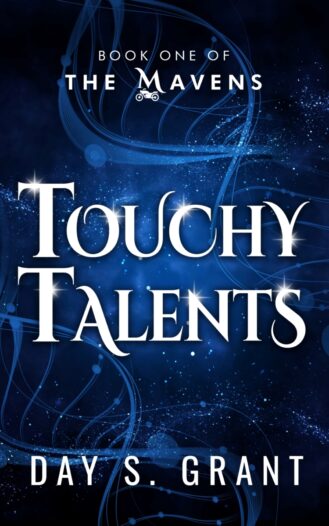 Touchy Talents by Day S. Grant
