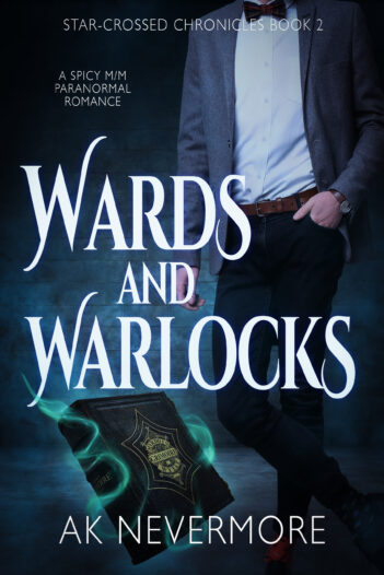 Wards and Warlocks by AK Nevermore