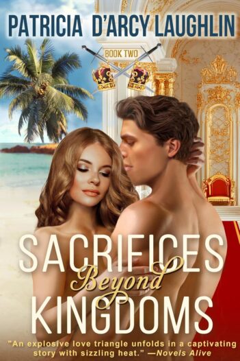 Sacrifices Beyond Kingdoms by Patricia Laughlin
