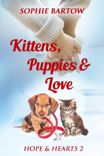 Kittens, Puppies, & Love by Sophie Bartow