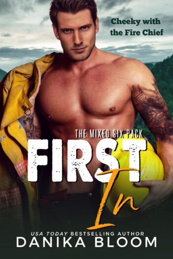 First In by Danika Bloom